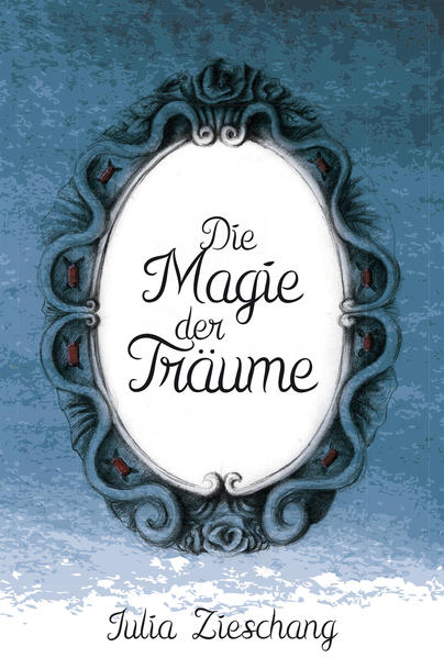 Die Magie der Träume (Mesonia Saga Band 1)