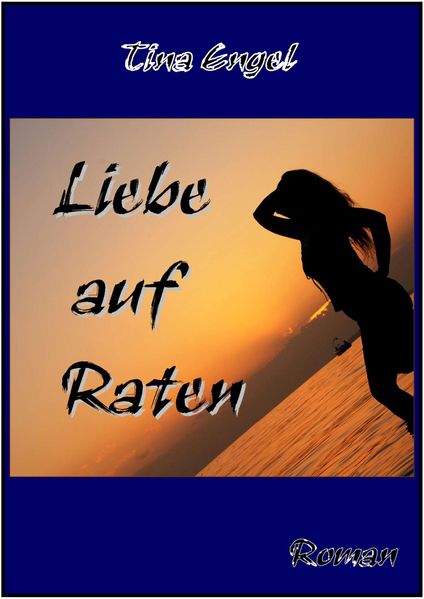 Liebe auf Raten