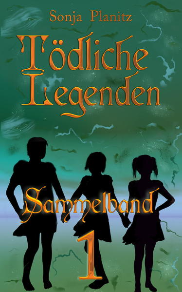Tödliche Legenden - Sammelband 1