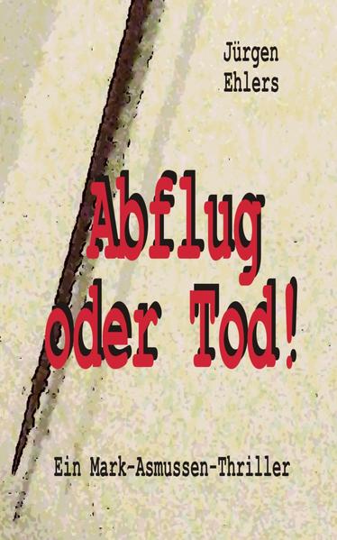 Abflug oder Tod!