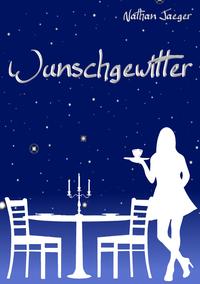 Wunschgewitter