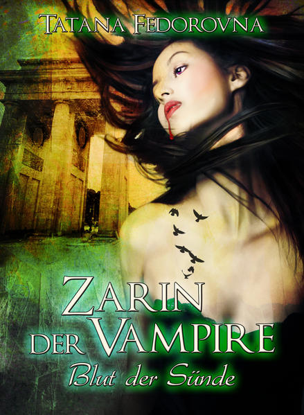 Zarin der Vampire. Blut der Sünde: Horror-Mystery-Thriller