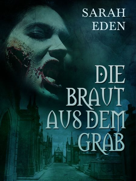 Die Braut aus dem Grab