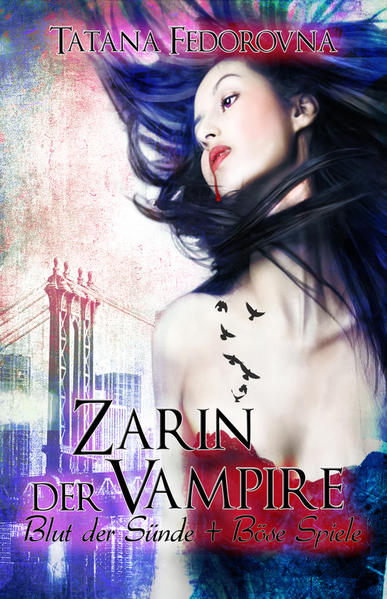Zarin der Vampire. Blut der Sünde + Böse Spiele: Horror-Mystery-Thriller