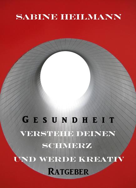 VERSTEHE DEINEN SCHMERZ UND WERDE KREATIV