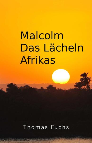 Malcolm Das Lächeln Afrikas