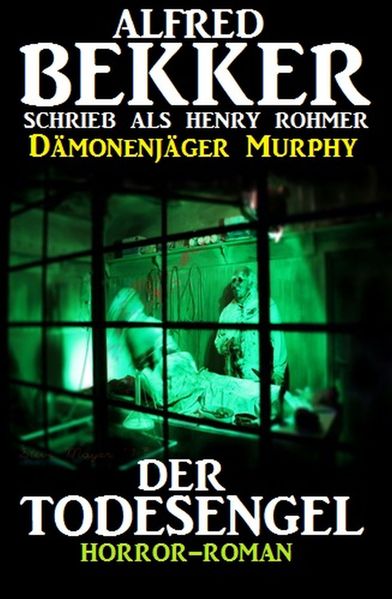 Der Todesengel (Dämonenjäger Murphy)