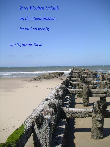 Zwei Wochen Urlaub an der Küste von Zeeland