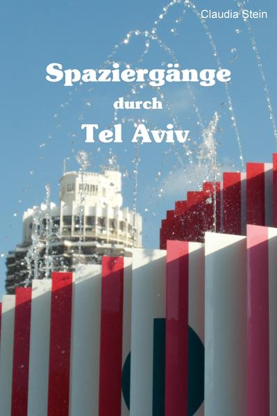 Spaziergänge durch Tel Aviv