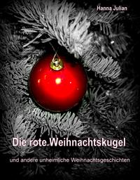 Die rote Weihnachtskugel