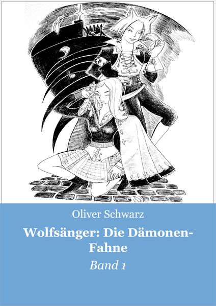 Wolfsänger: Die Dämonen-Fahne
