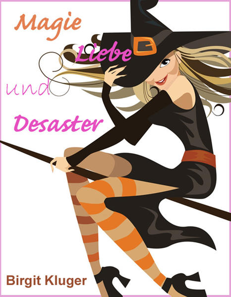 Magie, Liebe und Desaster