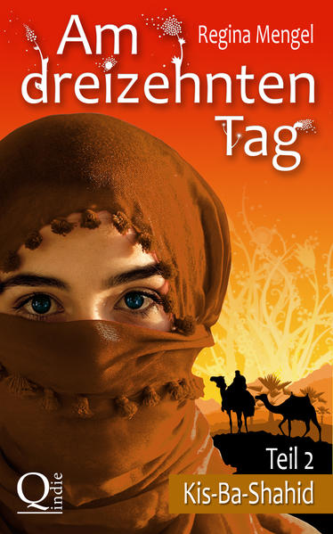 Am dreizehnten Tag: Kis-Ba-Shahid