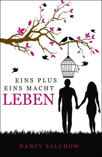 Eins plus eins macht Leben