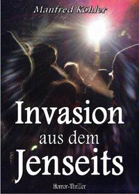 Invasion aus dem Jenseits