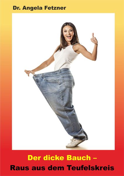 Der dicke Bauch - Raus aus dem Teufelskreis