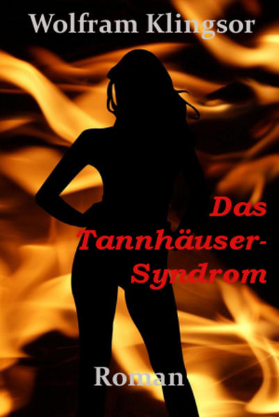 Das Tannhäuser-Syndrom