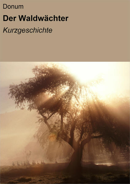Der Waldwächter