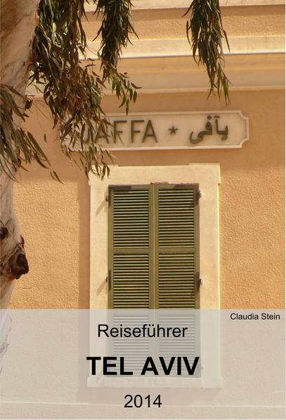 Reiseführer Tel Aviv 2014