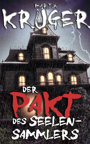 Der Pakt des Seelensammlers (Horror-Thriller)