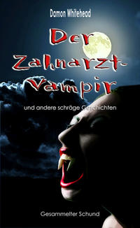 DER ZAHNARZT-VAMPIR