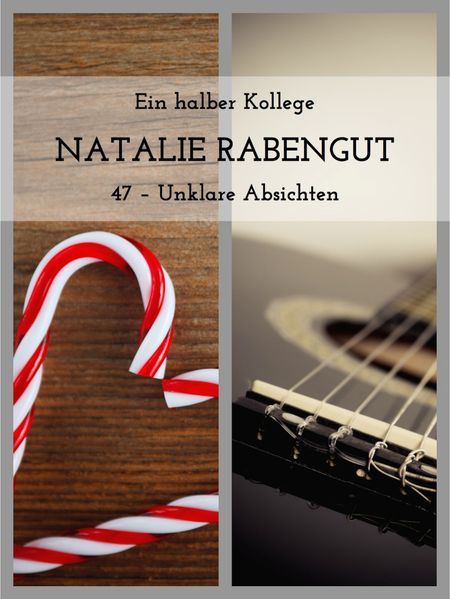 Ein halber Kollege & 47 – Unklare Absichten (Doppelband)
