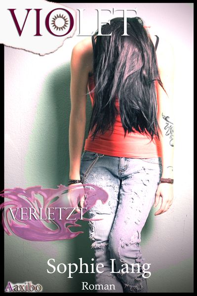 Violet - Verletzt - Buch 1