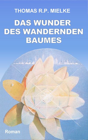 Das Wunder des wandernden Baumes