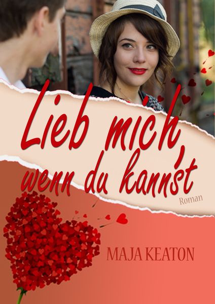 Lieb mich, wenn du kannst