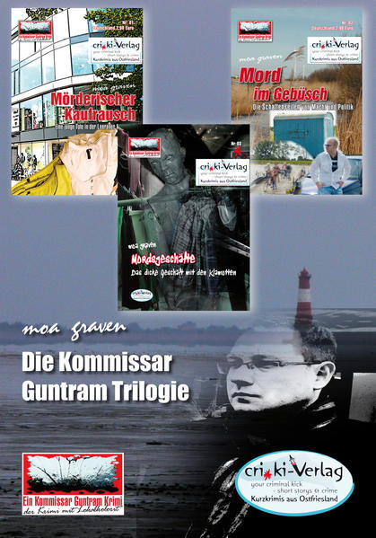 Die Kommissar Guntram Trilogie - Ostfrieslandkrimi Kommissar Guntram Krimis - Band 01-03