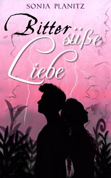 Bittersüße Liebe