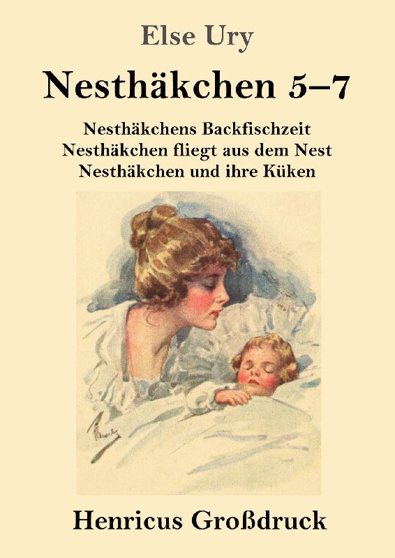 Nesthäkchen Gesamtausgabe in drei Großdruckbänden (Großdruck)