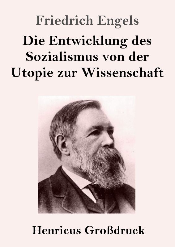 Die Entwicklung des Sozialismus von der Utopie zur Wissenschaft (Großdruck)