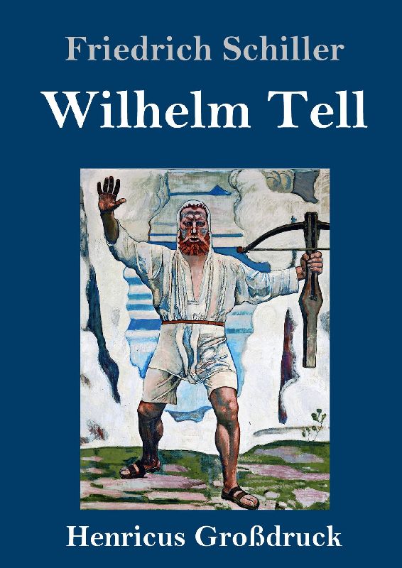 Wilhelm Tell (Großdruck)