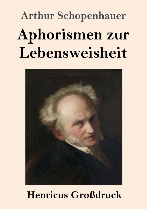 Aphorismen zur Lebensweisheit (Großdruck)