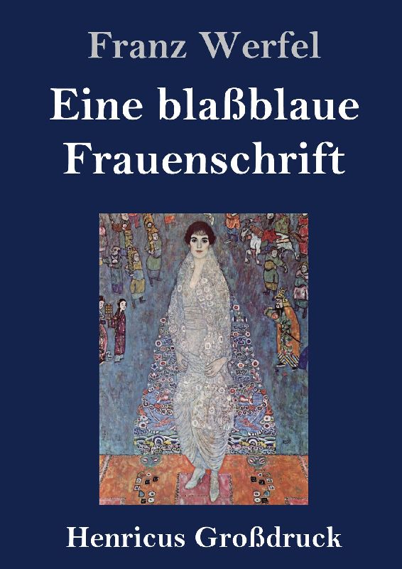 Eine blaßblaue Frauenschrift (Großdruck)