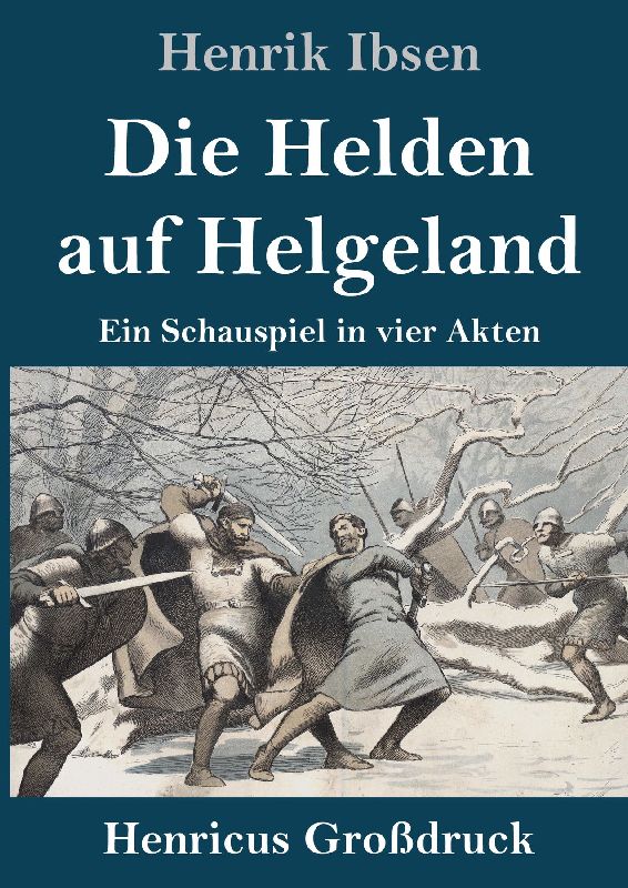 Die Helden auf Helgeland (Großdruck)
