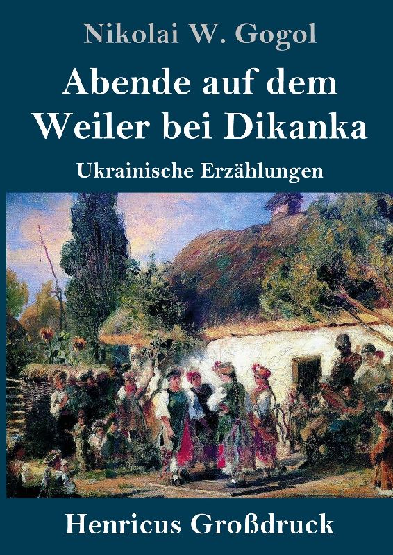Abende auf dem Weiler bei Dikanka (Großdruck)