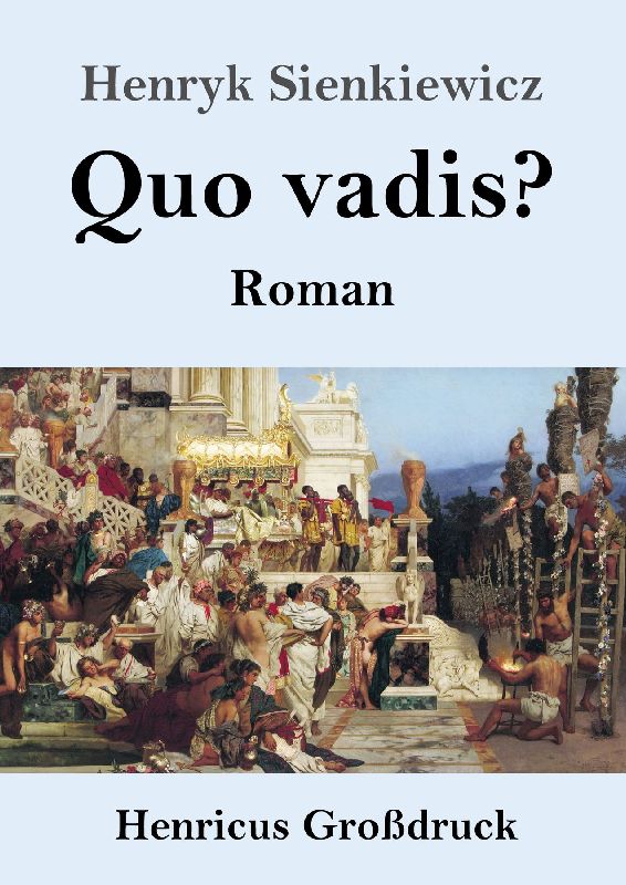 Quo vadis? (Großdruck)