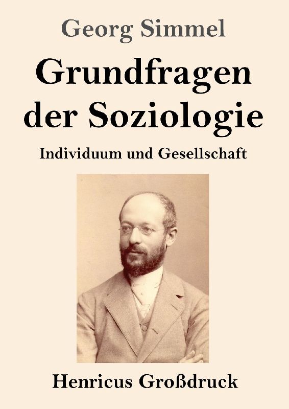 Grundfragen der Soziologie (Großdruck)