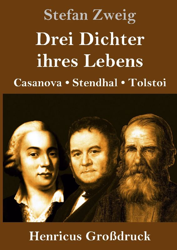 Drei Dichter ihres Lebens (Großdruck)