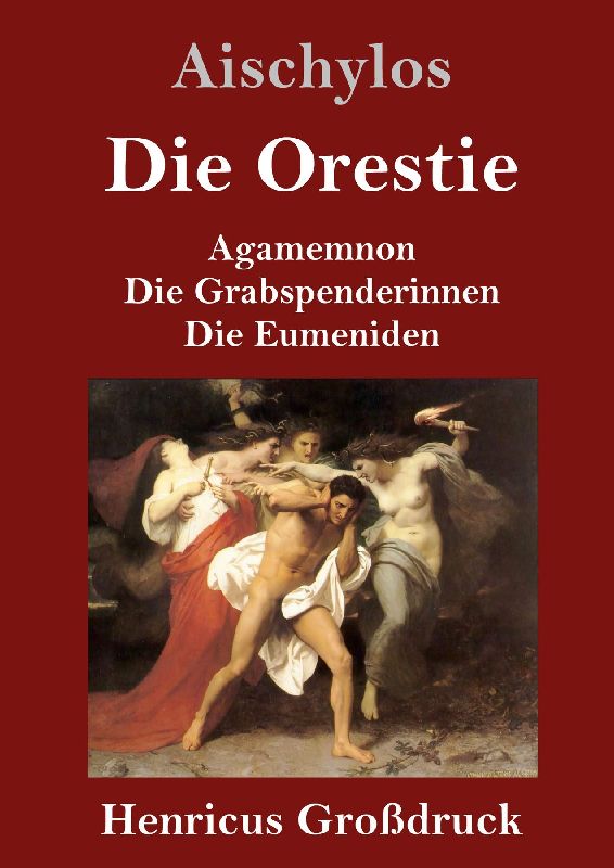 Die Orestie (Großdruck)