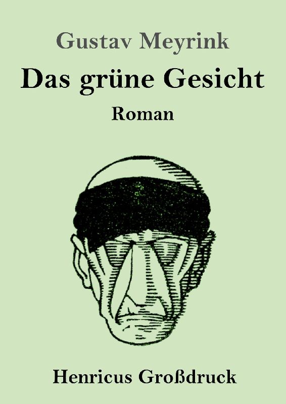 Das grüne Gesicht (Großdruck)