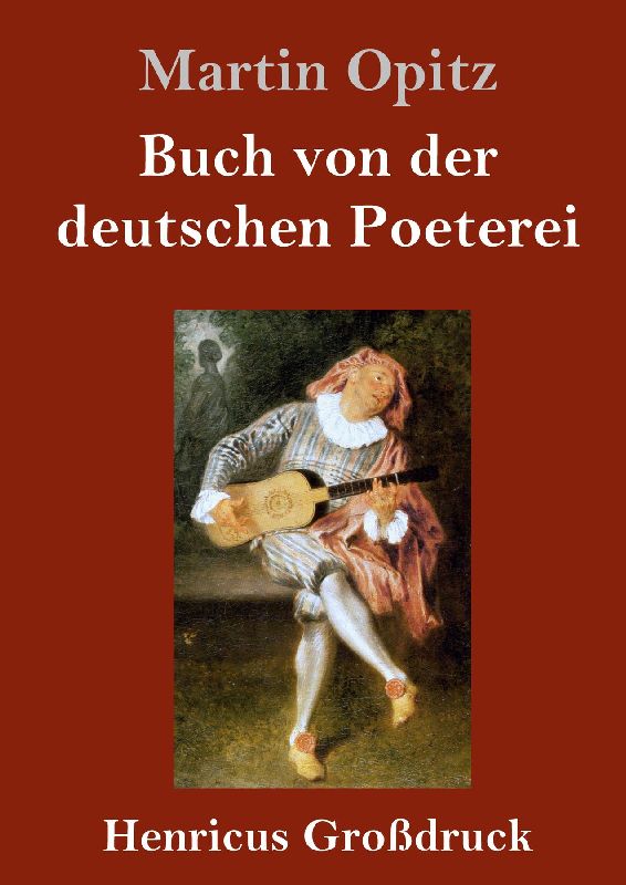 Buch von der deutschen Poeterei (Großdruck)