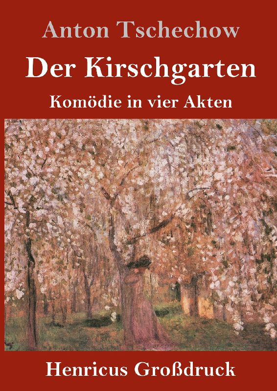 Der Kirschgarten (Großdruck)