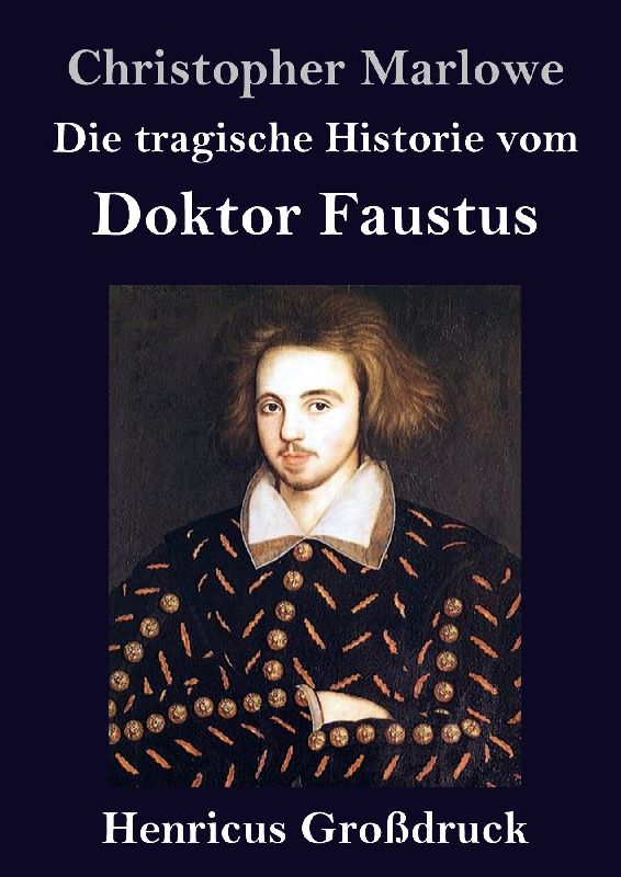 Die tragische Historie vom Doktor Faustus (Großdruck)