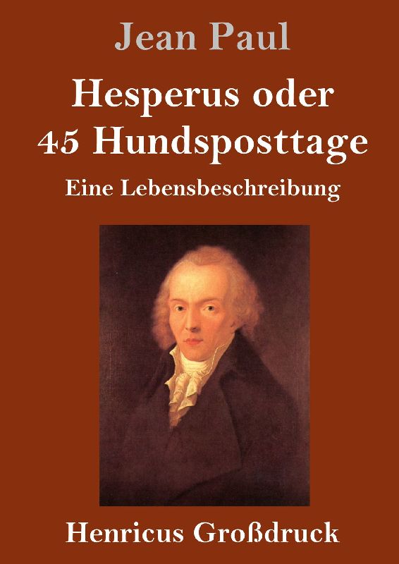 Hesperus oder 45 Hundsposttage (Großdruck)