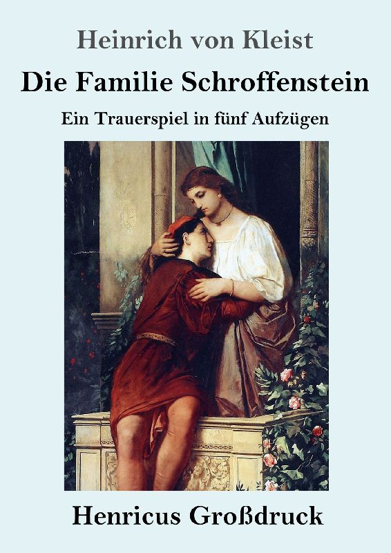 Die Familie Schroffenstein (Großdruck)