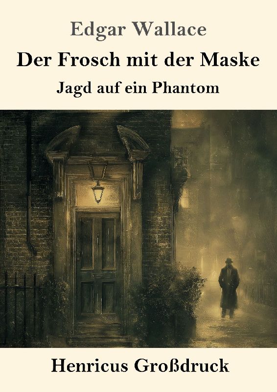 Der Frosch mit der Maske (Großdruck)