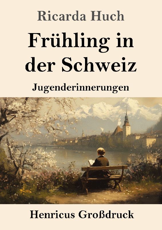 Frühling in der Schweiz (Großdruck)